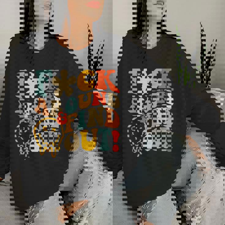 Retro Groovy Fuck Around And Find Out Fafo Sayings Women Sweatshirt Gifts for Her