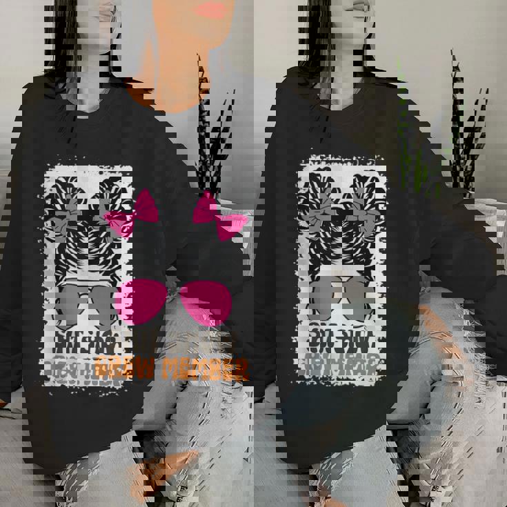 Shit Show Crew Member Manager Or Supervisor Shitshow Women Sweatshirt Gifts for Her