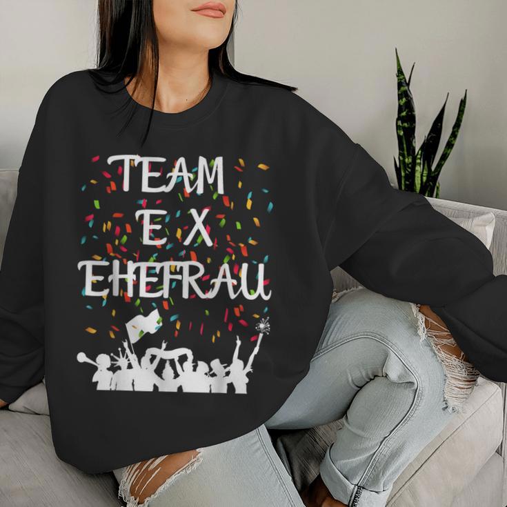 Team Ex Wife Divorce Party Partner Sweatshirt Frauen Geschenke für Sie