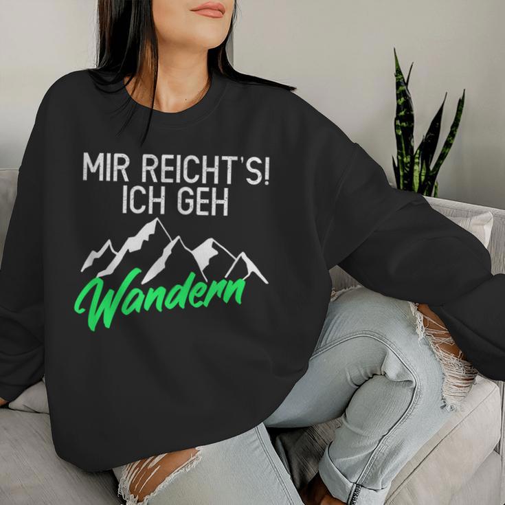 Women's Hiking Mountains Mir Reichts Ich Geh Wander S Sweatshirt Frauen Geschenke für Sie