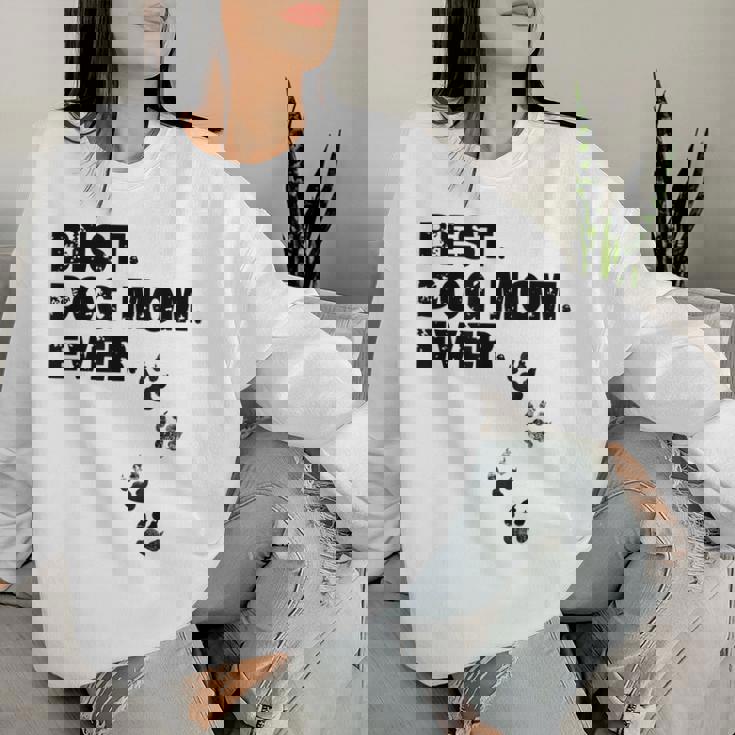 Best Dog Mom Ever Madre Di Cani Women Sweatshirt Regalos para ella