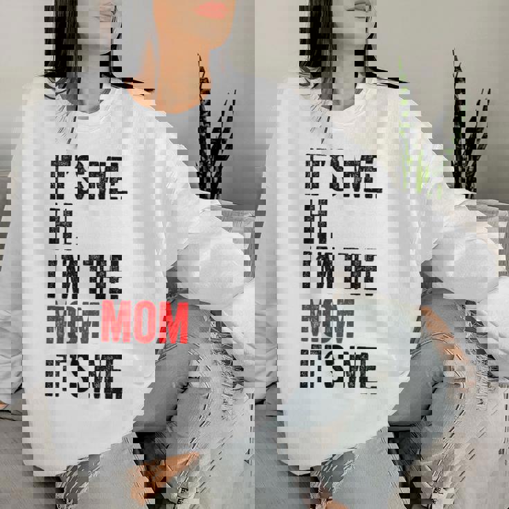 It's Me Hi I'm The Mom It's Me Retro Kid Women Sweatshirt Gifts for Her