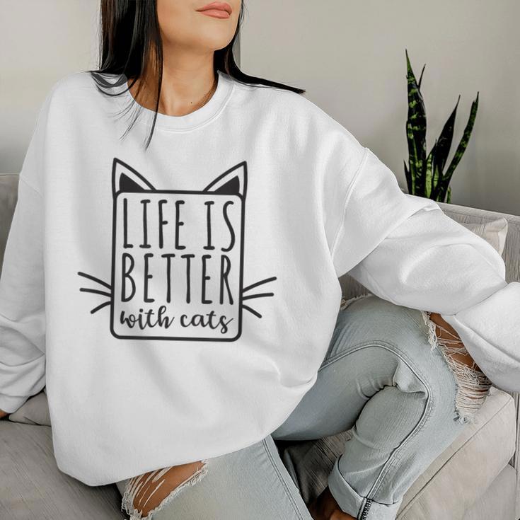 Life Is Better With Cats For And Women Sweatshirt Frauen Geschenke für Sie