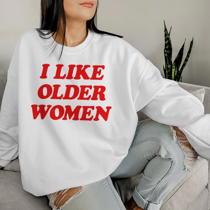 I Like Older Sweatshirt Frauen Geschenke für Sie