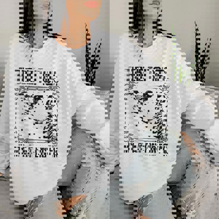 And There It Goes My Last Flying Fuck Saying Women Sweatshirt Gifts for Her