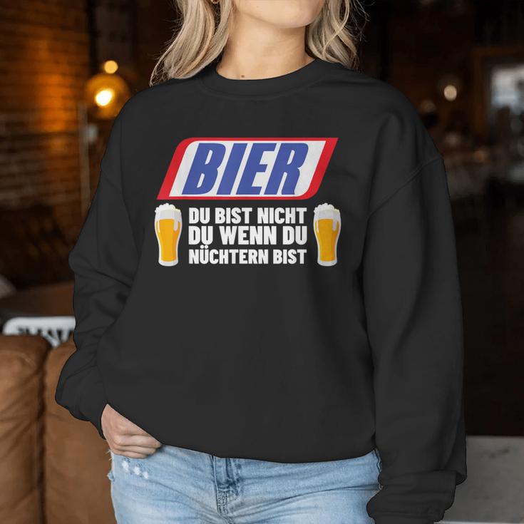 Beer Du Bist Nicht Du Wenn Du Nüchtern Bist Sauf Sweatshirt Frauen Lustige Geschenke