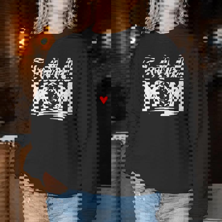 Football Mom Support Loud And Proud Football Mama For Women Women Sweatshirt Unique Gifts