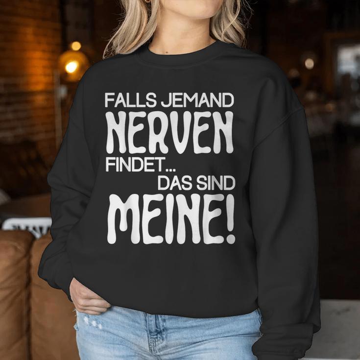 Slogan Falls Someone Meine Nerven Findet Sweatshirt Frauen Lustige Geschenke