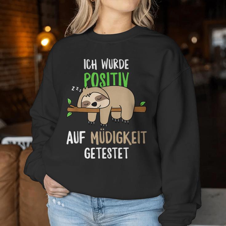 Sloth Ich Wurde Positive Auf Fatigue Ich S Sweatshirt Frauen Lustige Geschenke