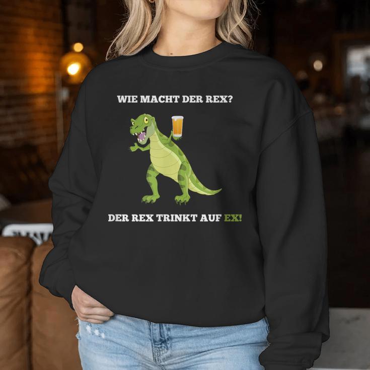 Wie Macht Der Rex Beer Party Alcohol Malle Slogan Sweatshirt Frauen Lustige Geschenke