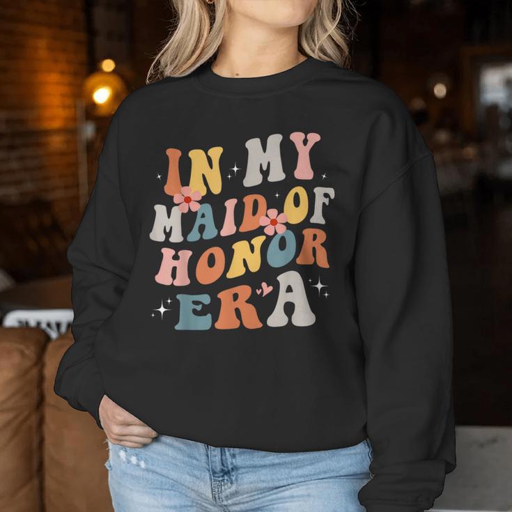 Groovy In My Maid Of Honor Stag Party Sweatshirt Frauen Lustige Geschenke