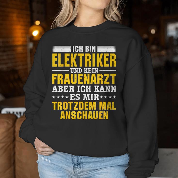 Ich Bin Elektriker Und Kein Frauenarzt Ich Bin Elektriker Und Sweatshirt Frauen Lustige Geschenke