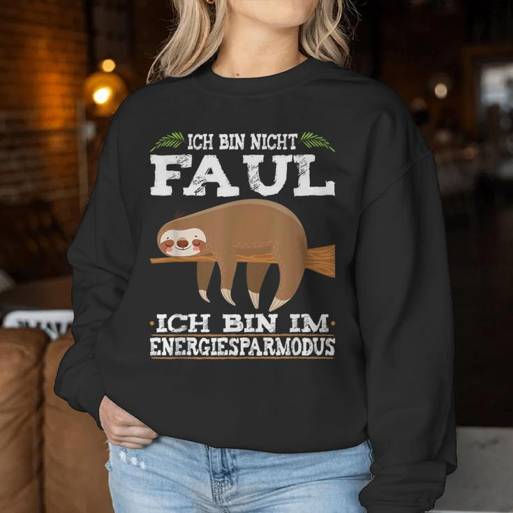 Ich Bin Nicht Faul Energy-Saving Mode Sloth Slogan Sweatshirt Frauen Lustige Geschenke