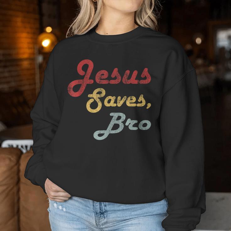 Jesus Saves Bro Religion Christianintage Jesus Christ Sweatshirt Frauen Lustige Geschenke