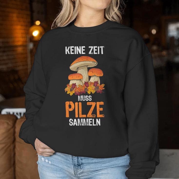 Keine Zeit Muss Mushroom Collector Sweatshirt Frauen Lustige Geschenke