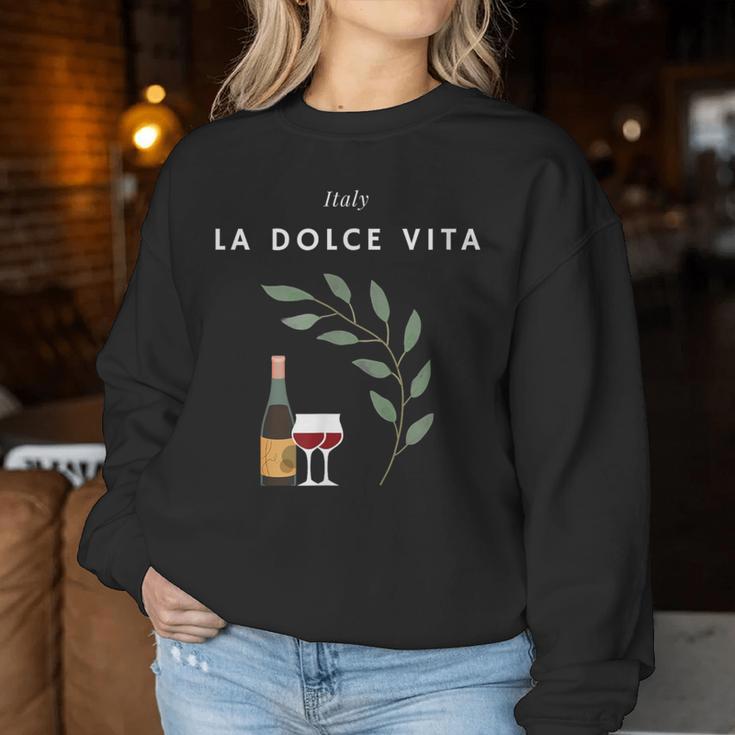 La Dolceita Italy Laurelino Wine Sweatshirt Frauen Lustige Geschenke