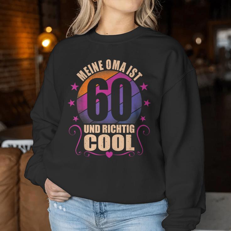 Meine Oma Ist 60 Und Richtig Cool 60Th Birthday Grandma Sweatshirt Frauen Lustige Geschenke