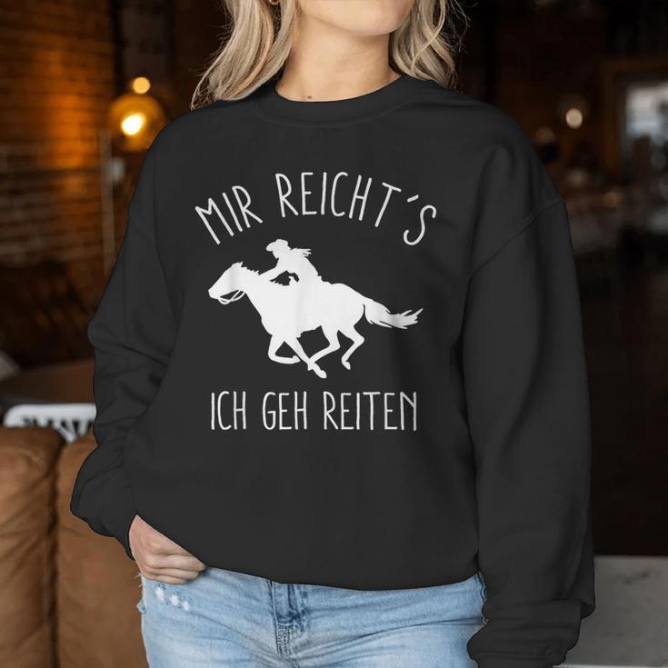 Mir Reichts Ich Geh Jetzt Reiten Horse Women's Sweatshirt Frauen Lustige Geschenke