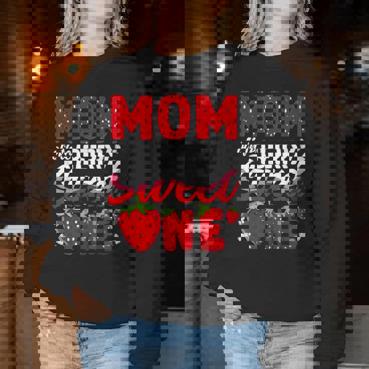 Mom Of The Berry Sweet One Strawberry 1St Birthday Women Sweatshirt Funny Gifts