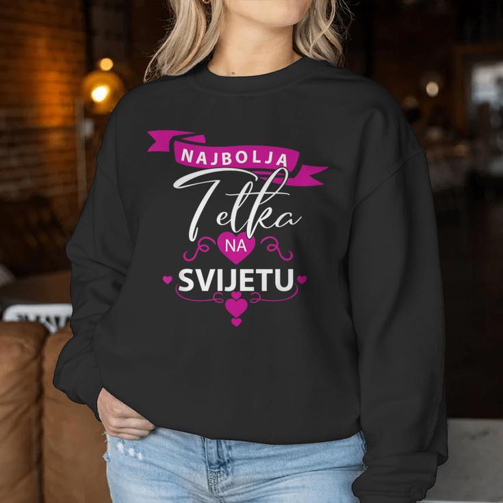 Najbolja Tetka Na Svijetu Beste Oma Der Welt Aunt Tetka Sweatshirt Frauen Lustige Geschenke