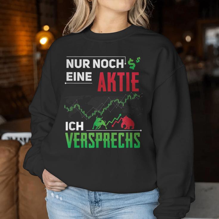 Nur Noch Eine Aktie Icherpromiss Aktien Investor Aktionärs Sweatshirt Frauen Lustige Geschenke