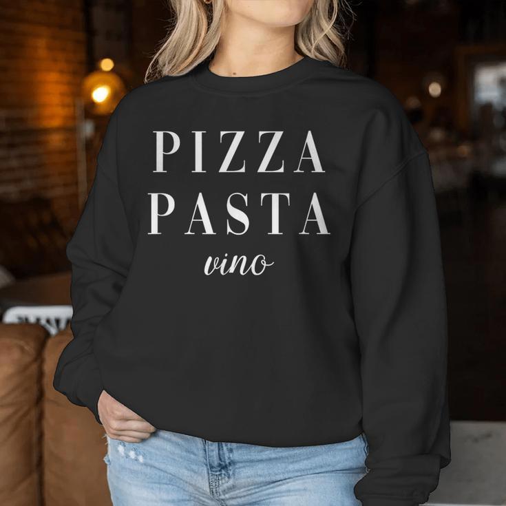 Pizza Pastaino Wine Pizzeria Italian Wine Sweatshirt Frauen Lustige Geschenke