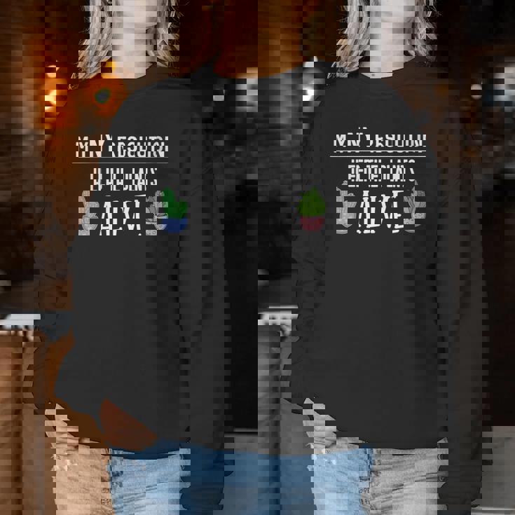 Résolution Du Nouvel An Pour Cultiver Les Plantesivantes Sweat-shirt pour femme Cadeaux drôles
