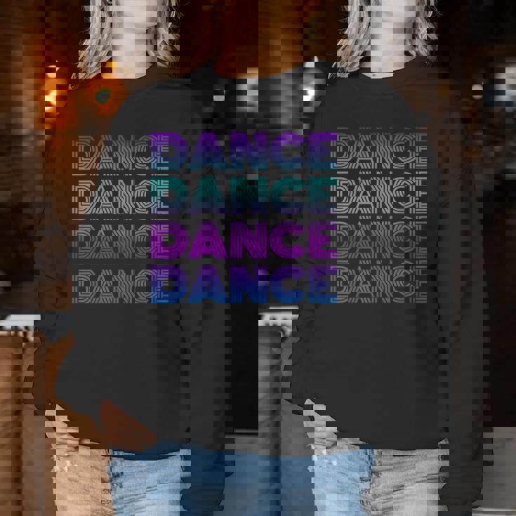 Retro Dance I Love Dancing Dancer N Student Dance Teacher Women Sweatshirt Unique Gifts