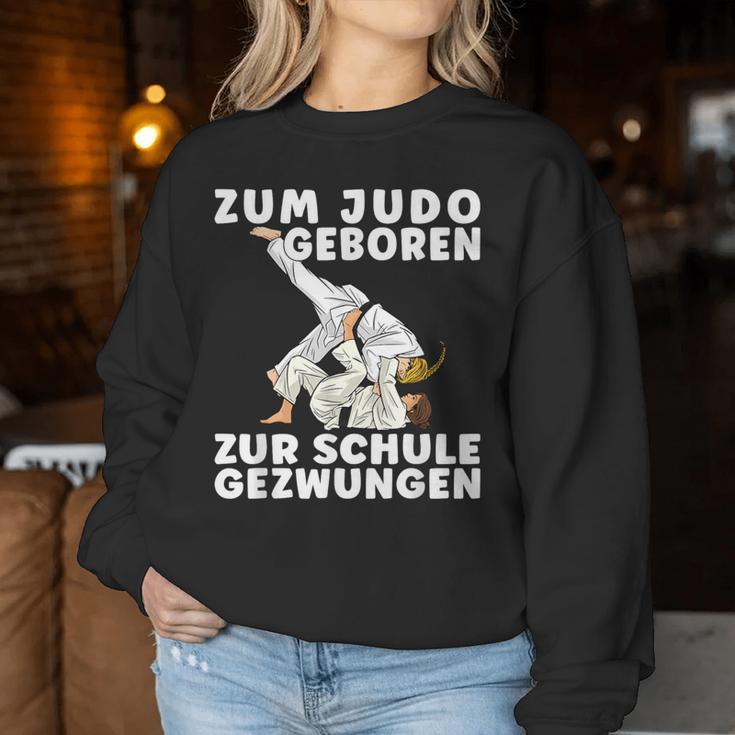 Saying For Judo Geboren Zum School Geschzwungen Girls' Judo Sweatshirt Frauen Lustige Geschenke