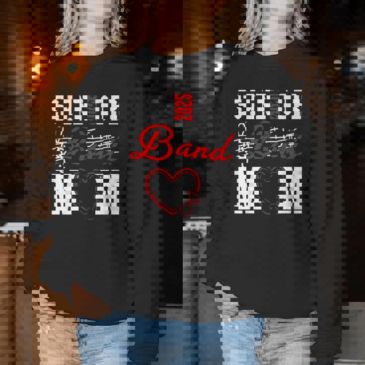 Senior Band Mom 2025 Marching Band Parent Class Of 2025 Women Sweatshirt Personalized Gifts
