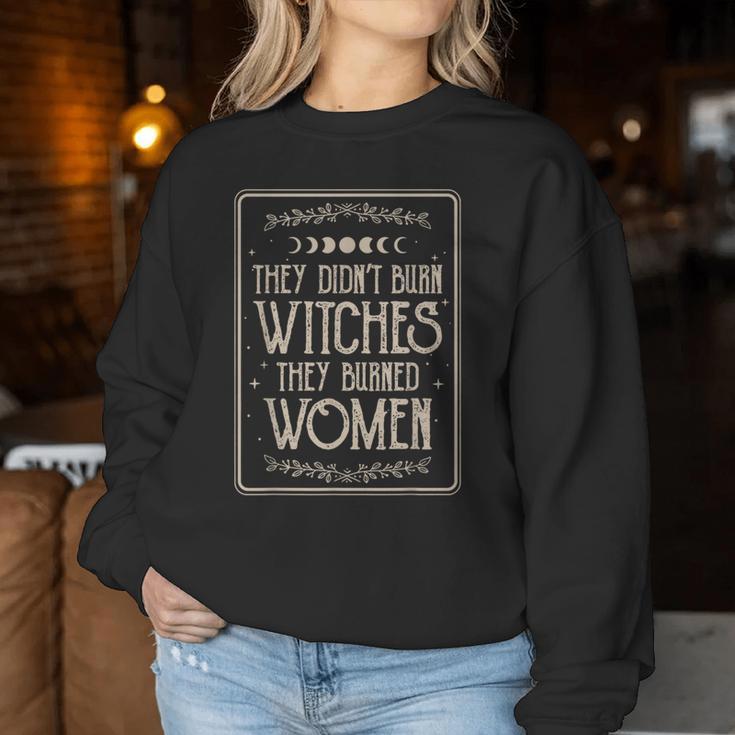 Sie Haben Keine Hexenerbrannt Sieerbrannten Women's Sweatshirt Frauen Lustige Geschenke