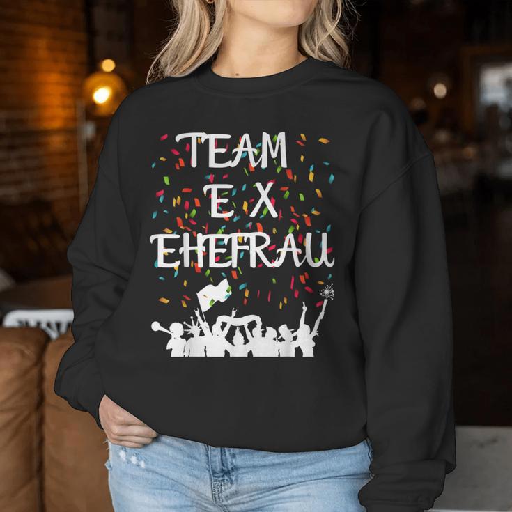 Team Ex Wife Divorce Party Partner Sweatshirt Frauen Lustige Geschenke