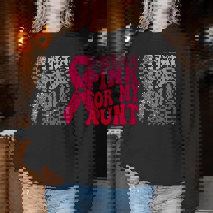 I Wear Pink For My Aunt Breast Cancer Warrior Support Squads Women Sweatshirt Unique Gifts