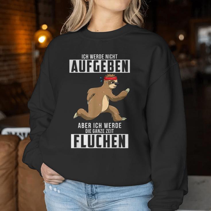 I Will Not Give Up Sloth Jogging Runner Sweatshirt Frauen Lustige Geschenke