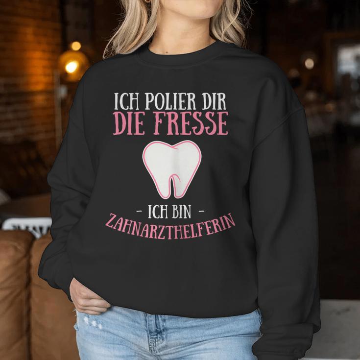 Women's Ich Polier Dir Die Fresse Ich Bin Zahnarzthhelfer Sweatshirt Frauen Lustige Geschenke