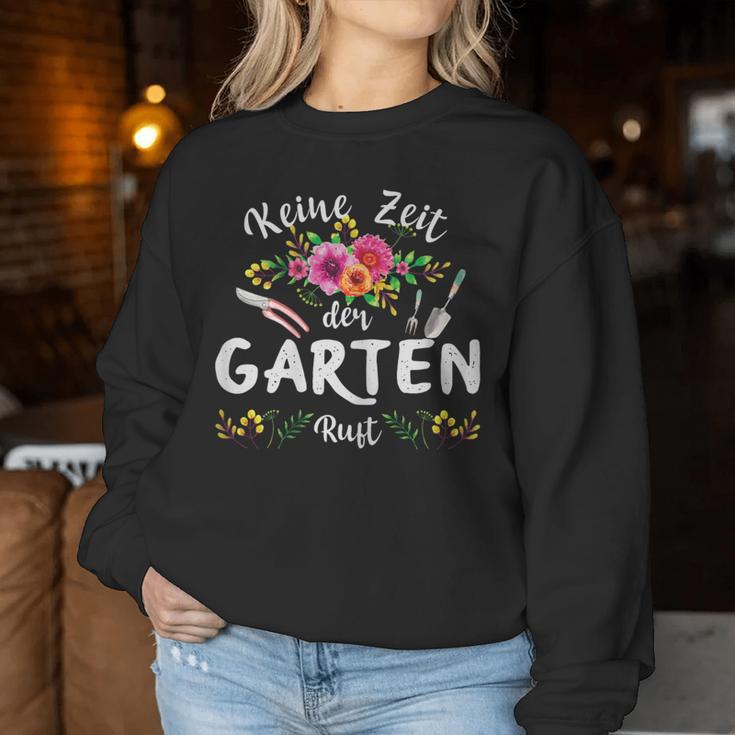 Women's Keine Zeit Der Garten Keine Zeit Der Garten Rufung S Sweatshirt Frauen Lustige Geschenke