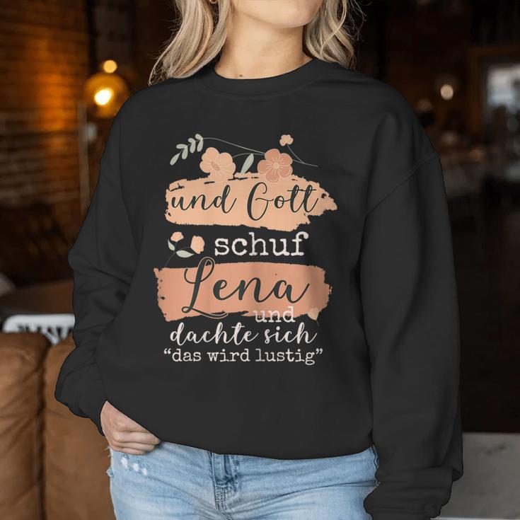 Women's Name Lena Birthday And God Schuf Lena Sweatshirt Frauen Lustige Geschenke