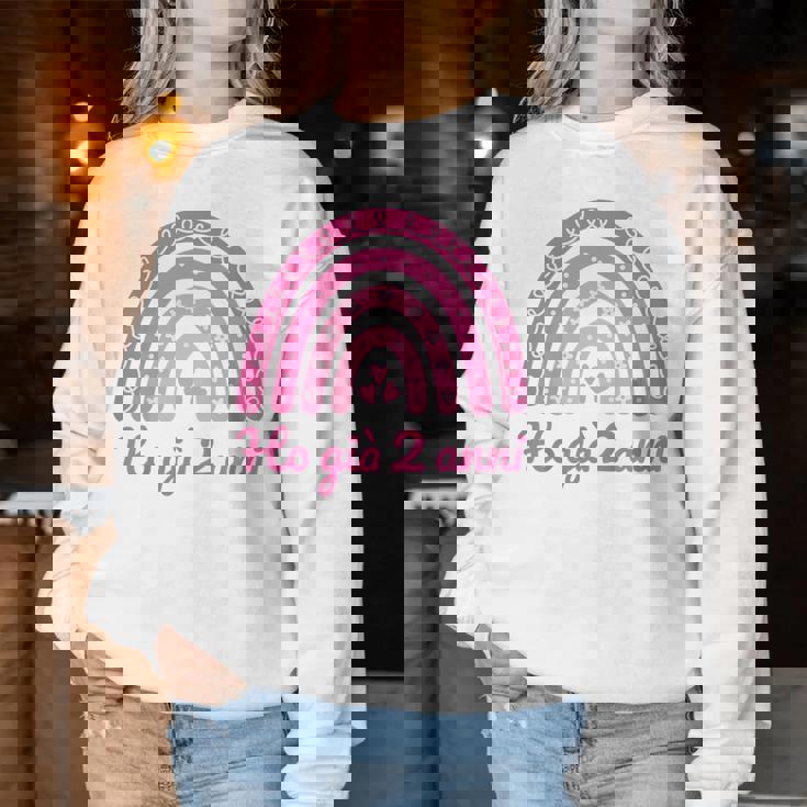 Bambino 2° Compleanno Ragazza Bambina Bimba Arcobaleno Ho Già 2 Anni Women Sweatshirt Regalos divertidos