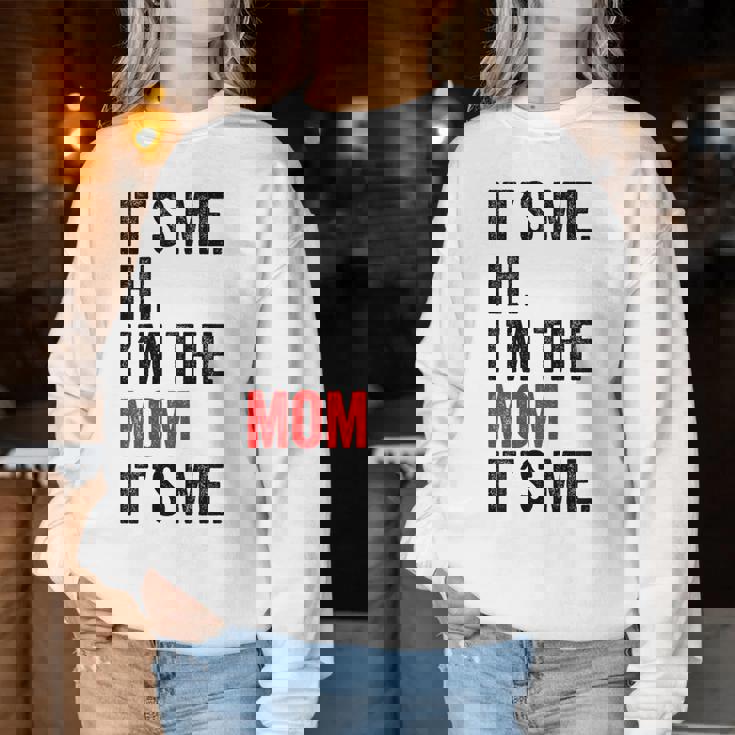 It's Me Hi I'm The Mom It's Me Retro Kid Women Sweatshirt Funny Gifts