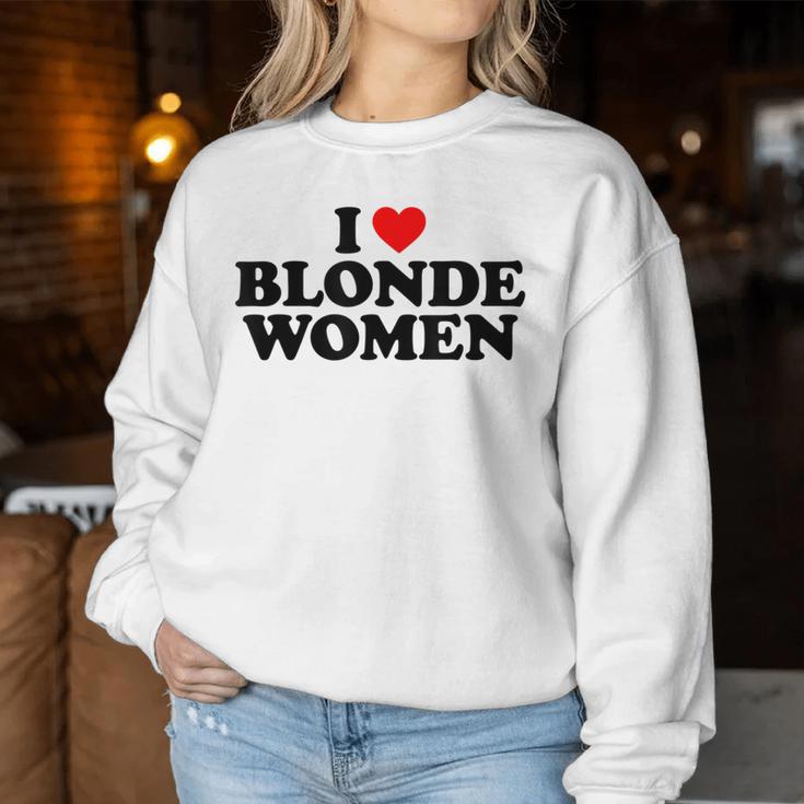 I Love Blonde Women's Sweatshirt Frauen Lustige Geschenke