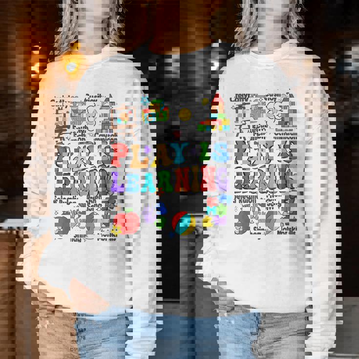 Play Is Learning Teacher Back To School First Day Of School Women Sweatshirt Unique Gifts Play Is Learning Teacher Back To School First Day Of School Women Sweatshirt Unique Gifts