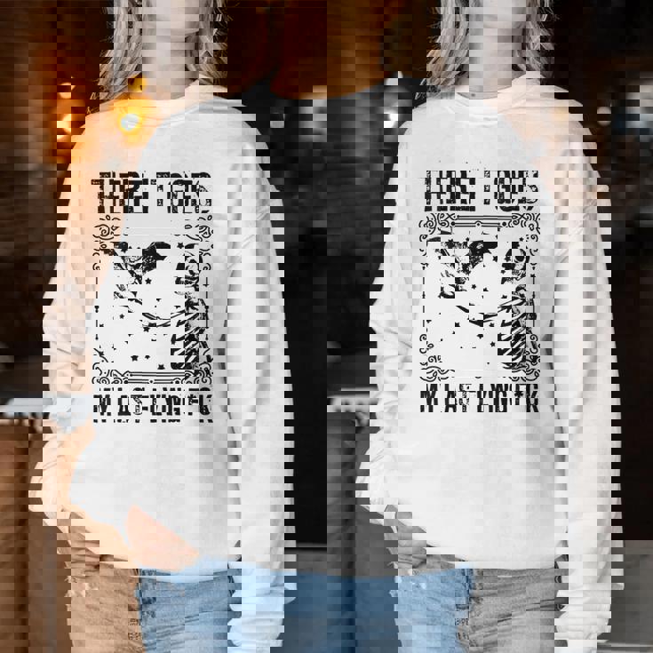 And There It Goes My Last Flying Fuck Saying Women Sweatshirt Personalized Gifts