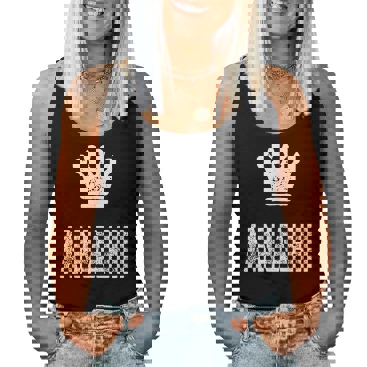 Anahi The Queen Crown & Name Called Anahi Women Tank Top