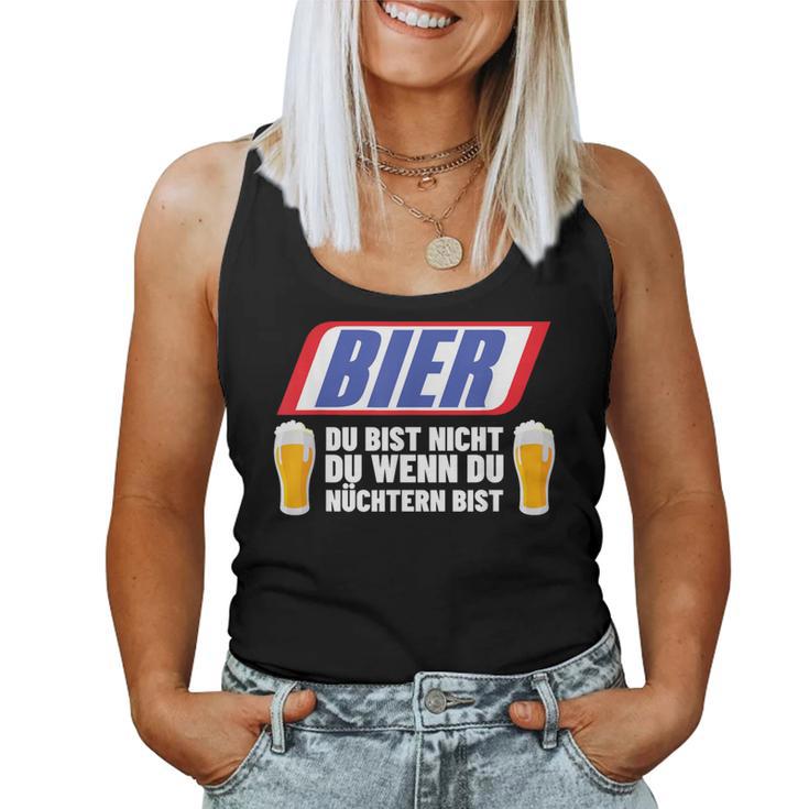 Beer Du Bist Nicht Du Wenn Du Nüchtern Bist Sauf Tank Top Frauen