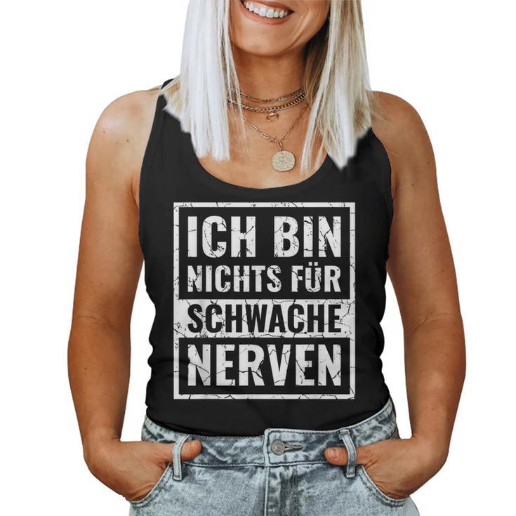 Drama Queen Sarcasm Ich Bin Nichts Für Weak Nerven Tank Top Frauen