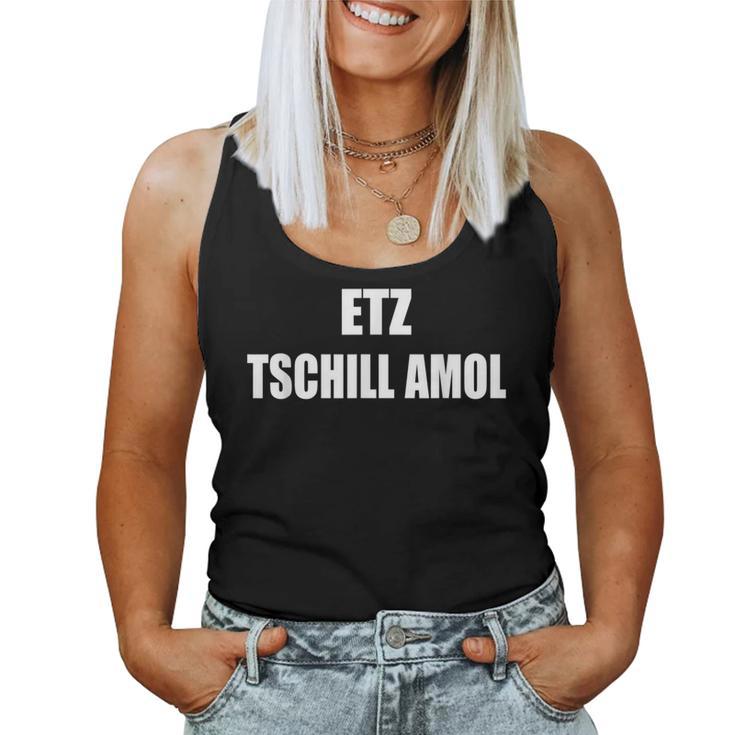 Franken Fränkischer Dialect Saying Chillen Women's Tank Top Frauen