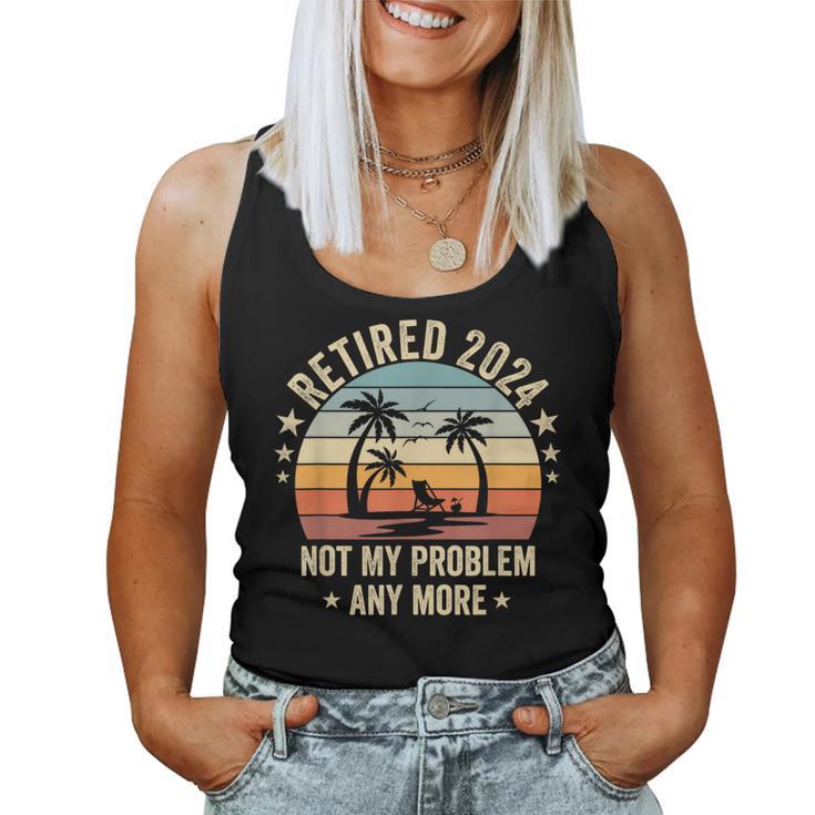 Retired 2024 Nicht Mein Problem Mehr Tank Top Frauen