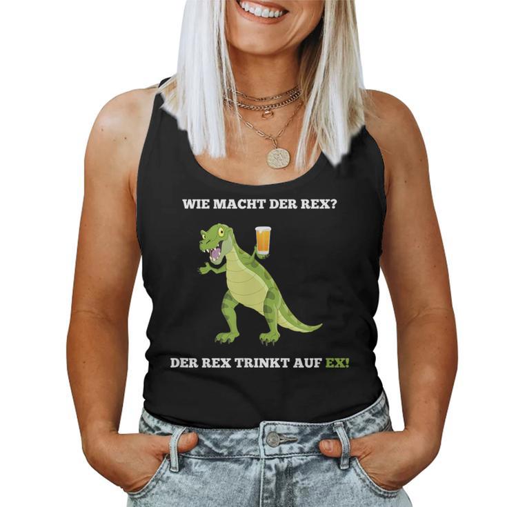 Wie Macht Der Rex Beer Party Alcohol Malle Slogan Tank Top Frauen