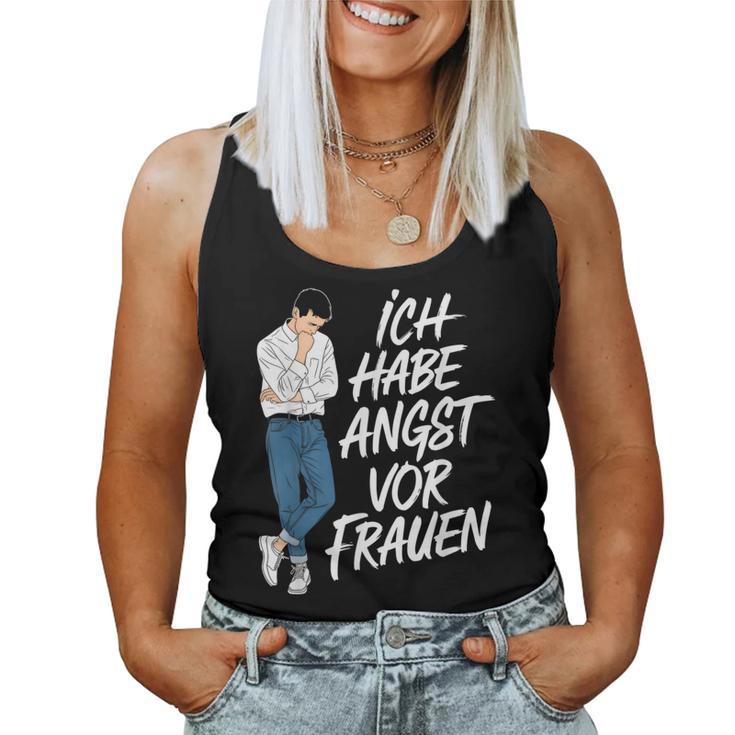 Ich Habe Angstor Frauen Saying Flirting Tank Top Frauen