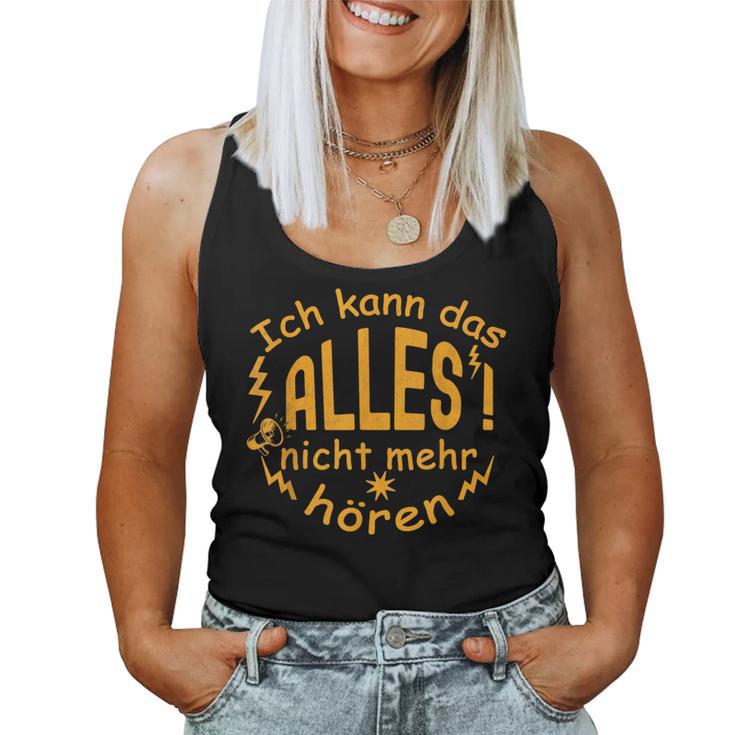 Ich Kann Das Alles Nicht Mehr Hören Women's & Brown Tank Top Frauen